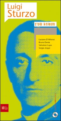 Luigi Sturzo. Storie interrotte