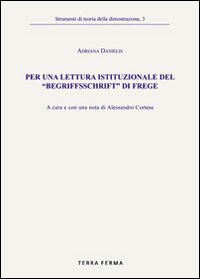 Per una lettura istituzionale del «Begriffsschrift» di Frege