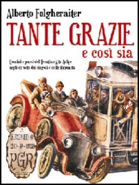 Tante grazie e così sia. Uomini e paesi del Trentino Alto Adige negli ex voto dei singoli e delle comunità