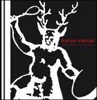 Franco Vaccari. Le tracce accoltate. Storie di codici a barre e sciamani