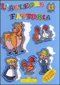 L'allegra fattoria. Con adesivi