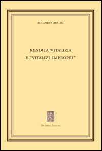 Rendita vitalizia e «vitalizi impropri»