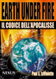 Earth under fire. Il codice dell'Apocalisse