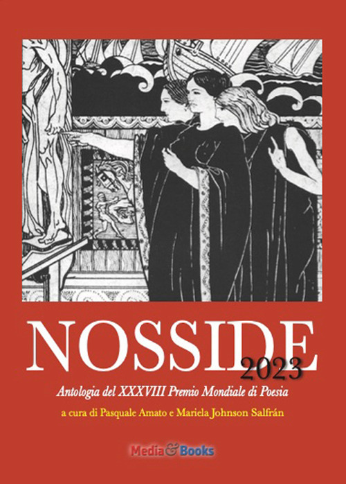 Nosside 2023. Antologia del XXXVIII Premio Mondiale di Poesia
