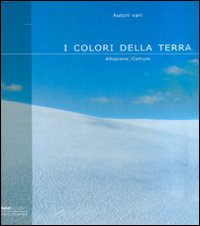 I colori della terra. Altopiano 7 comuni