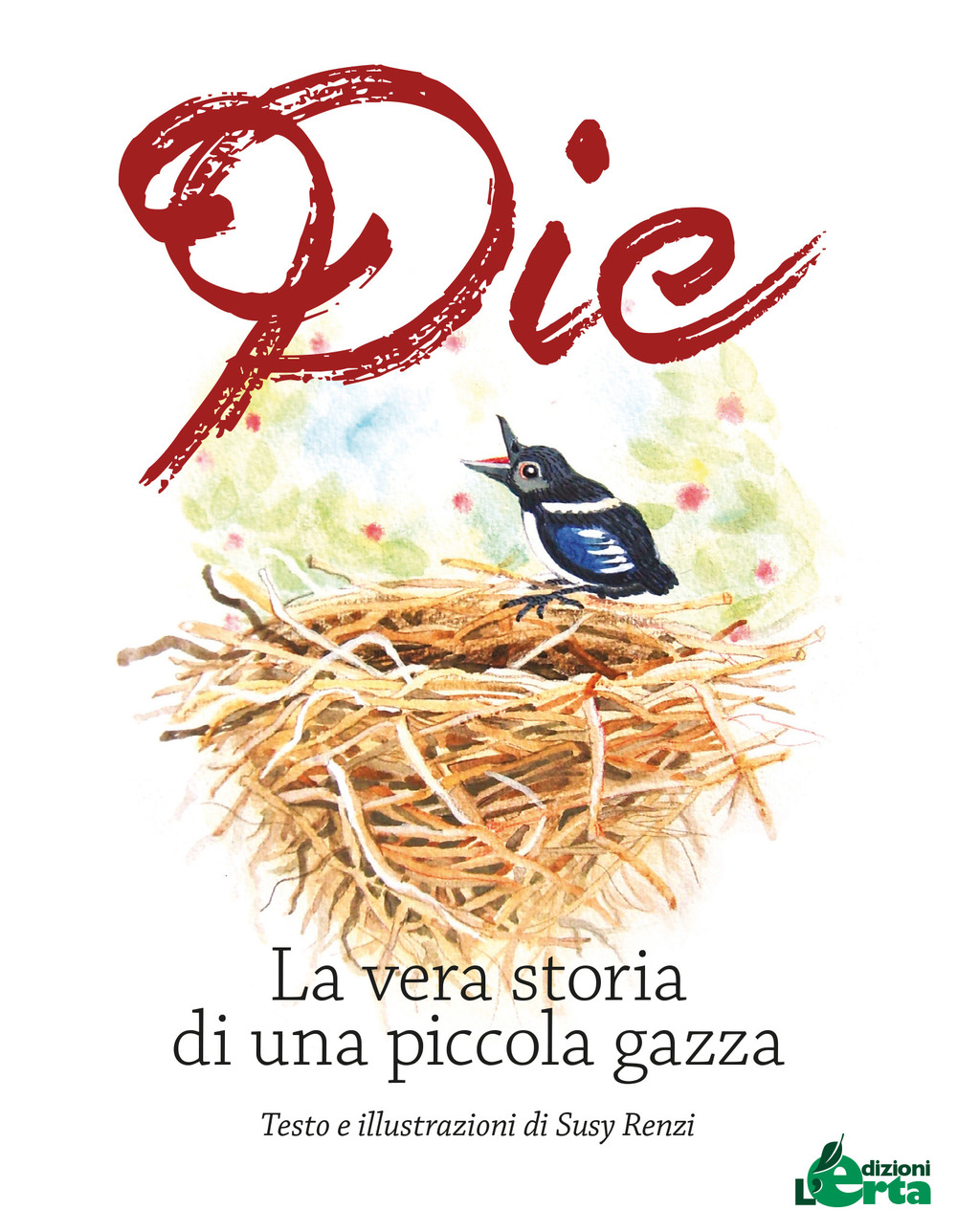 Pie. La vera storia di una piccola gazza
