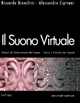 Il suono virtuale. Sintesi ed elaborazione del suono. Teoria e pratica con Csound