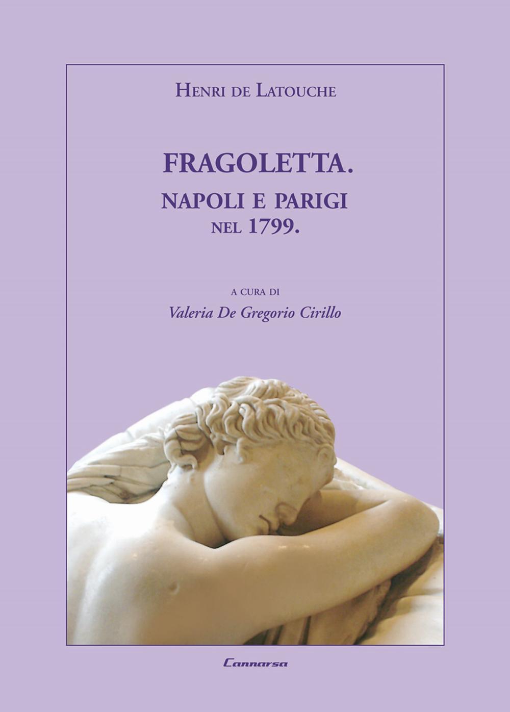 Fragoletta. Napoli e Parigi nel 1799
