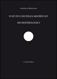 Stati di coscienza modificati neurofisiologici