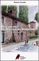 Le cascine di Peschiera Borromeo. Cronache e immagini