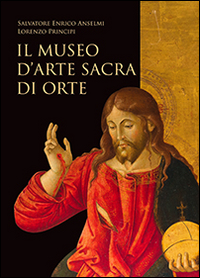 Il museo d'arte sacra di Orte