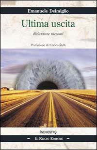 Ultima uscita. Diciannove racconti
