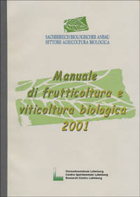 Manuale di frutticoltura e viticoltura biologica 2001