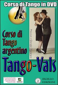 Vals. Corso di Tango argentino. Video corso. DVD. Vol. 3