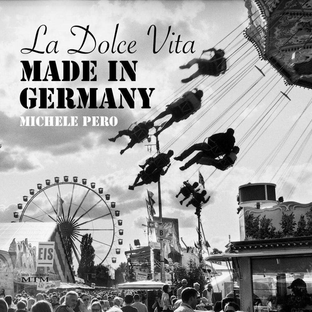 La dolce vita made in Germany
