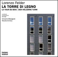 La torre di legno-La tour de bois-Der hölzerne turm