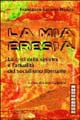 La mia eresia. La crisi della Sinistra e l'attualità del socialismo libertario
