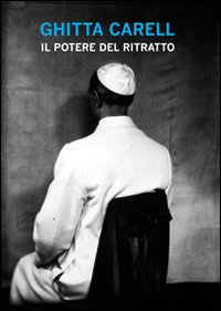 Ghitta Carell e il potere del ritratto