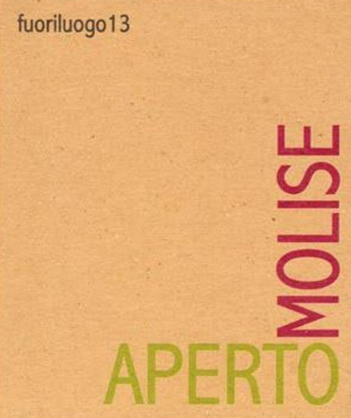 Fuoriluogo 13. ApertoMolise