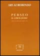 Perseo il liberatore. Ediz. italiana e inglese