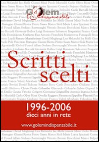 Scritti scelti 1996-2006. Dieci anni in rete