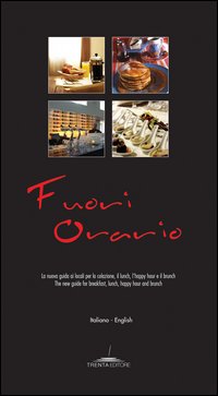 Fuori orario. Ediz. italiana e inglese