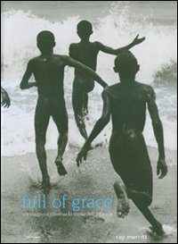 Full of grace. Un viaggio attraverso la storia dell'infanzia