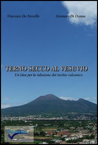 Terno secco al Vesuvio. Un'idea per la riduzione del rischio vulcanico