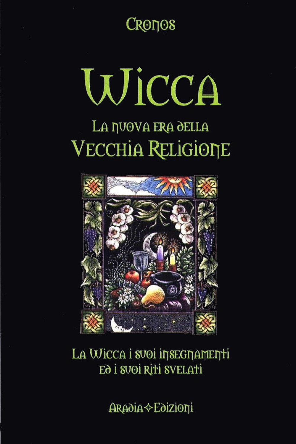 Wicca la nuova era della vecchia religione