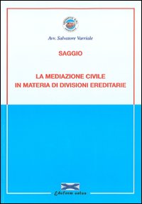 La mediazione civile in materia di divisioni ereditarie