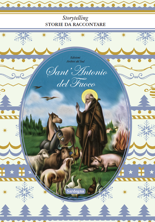 San'Antonio del fuoco. Leggenda popolare della Sardegna