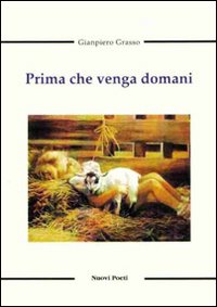 Prima che venga domani