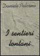 I sentieri lontani