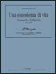 Una esperienza di vita (omeopatia e religiosità) 1915-1985