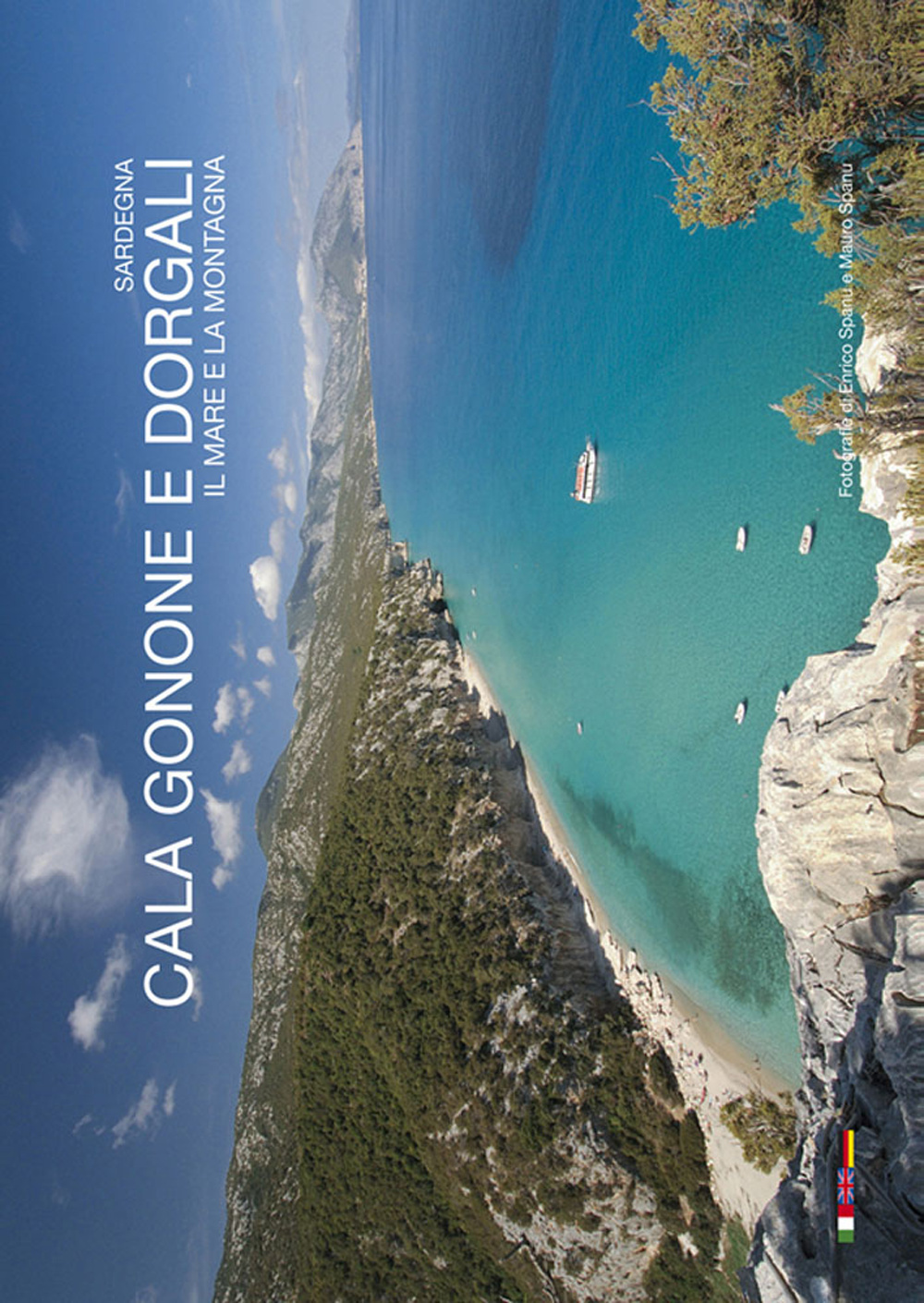 Cala Gonone e Dorgali. Ediz. italiana, inglese e tedesca