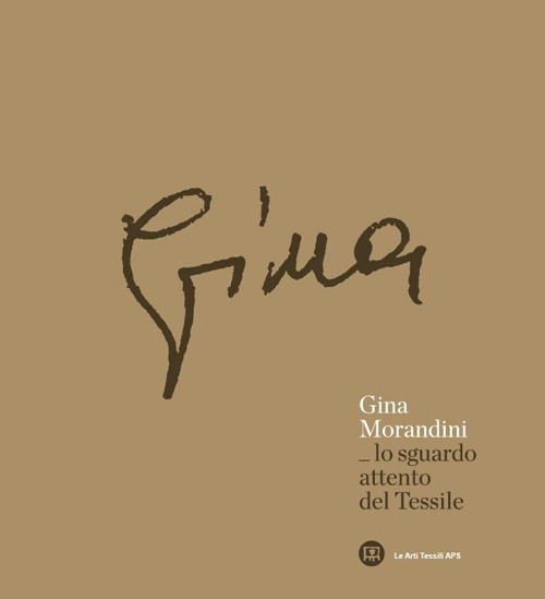Gina Morandini. Lo sguardo attento del tessile