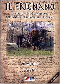 Il Frignano. Contributi alla conoscenza dell'antica provincia del Frignano. Vol. 0