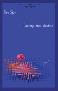 L'ultima rosa d'estate