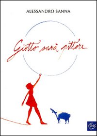 Giotto sarà pittore