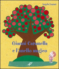 Gianni Caramella e l'anello magico