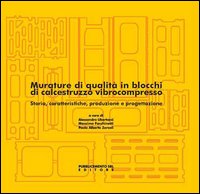 Murature di qualità in blocchi di calcestruzzo vibrocompresso. Storia, caratteristiche e progettazione