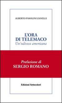 L'ora di Telemaco. Un'odissea americana