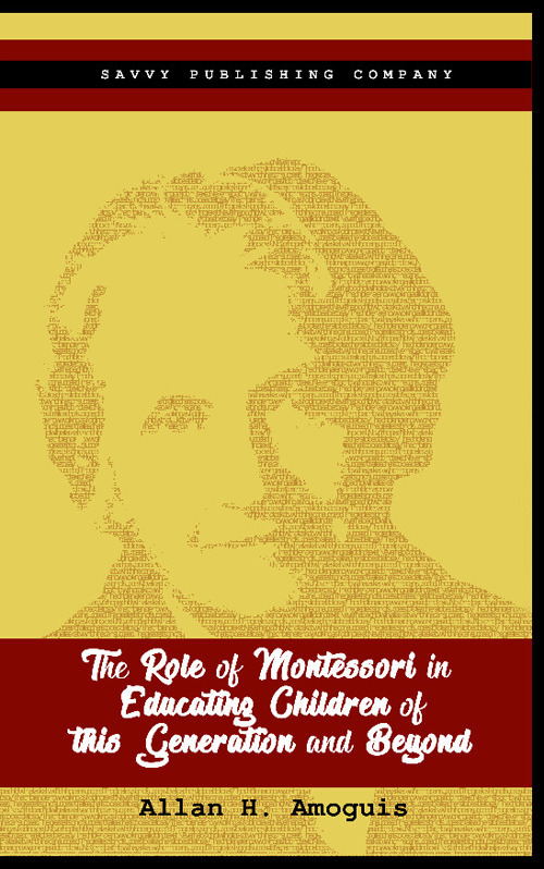 The role of Montessori in educating children of this generation and beyond