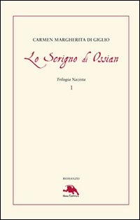 Lo scrigno di Ossian. La profezia dello scrigno. Vol. 1
