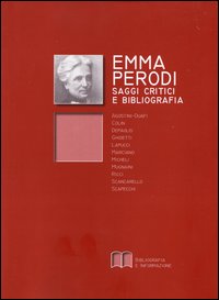 Emma Perodi. Saggi critici e bibliografia 1850-2005
