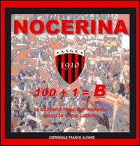 Nocerina 1910. 100+1=B