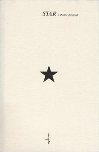 Star. Poeti e fotografi