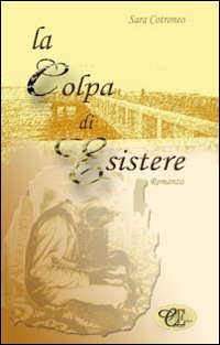 La colpa di esistere