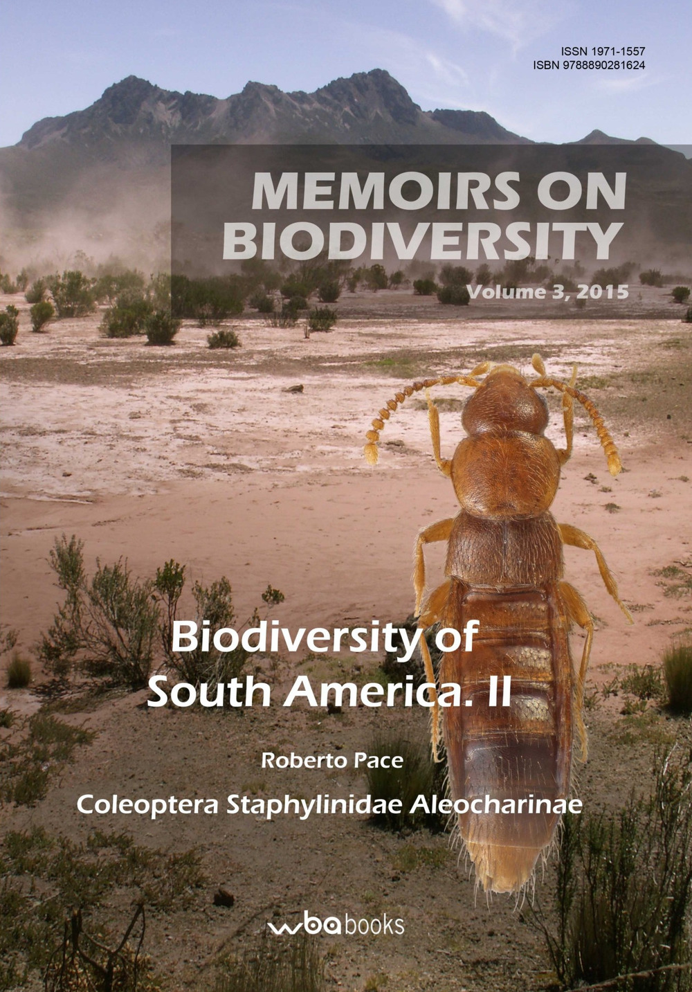Biodiversity of South America. Biodiversity of Aleocharinae from Chilean and Magellanean sub-regions: new data, new genus and new species (Coleoptera Staphylinidae). Biodiversity of Aleocharinae from Andean and Brazilian sub-regions: new data, new genera and new species (Coleoptera Staphylinidae). Vol. 2: Coleoptera, Staphylinidae, Aleocharinae