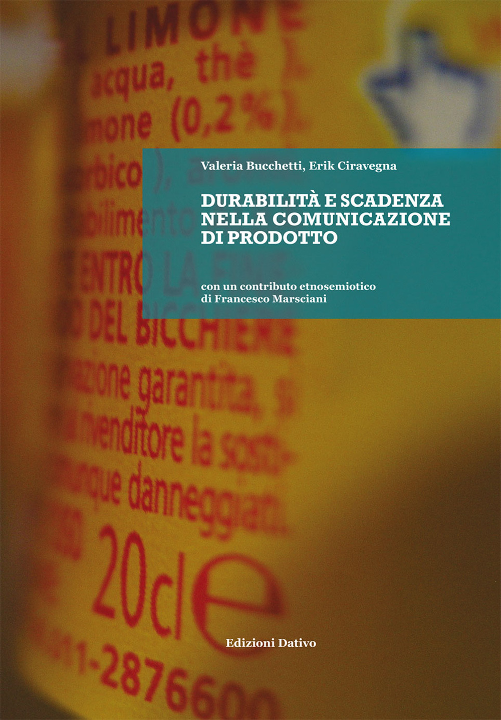 Durabilità e scadenza nella comunicazione di prodotto